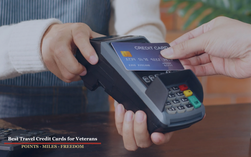 Best Travel Credit Cards for Veterans in 2026